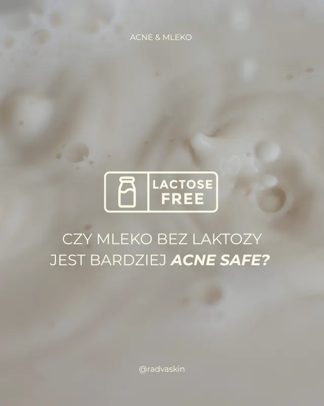 Okładka karuzeli: Czy mleko bez laktozy jest bardziej acne safe?